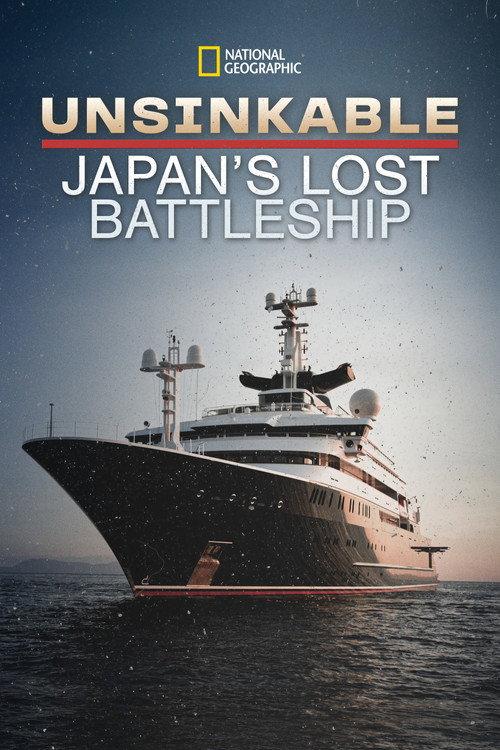 Unsinkable: Japan's Lost Battleship 2020 official movie poster
