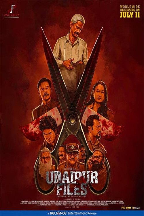 Udaipur Files: Kanhaiya Lal Tailor Murder 2025 official movie poster