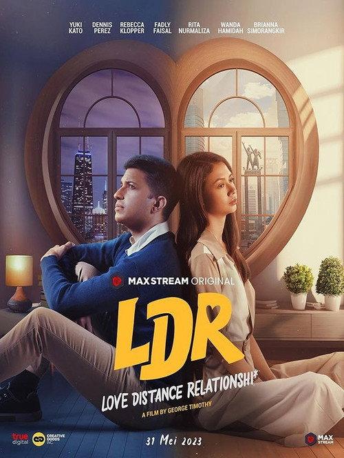 LDR: Love Distance Relationshi* 2023 official movie poster