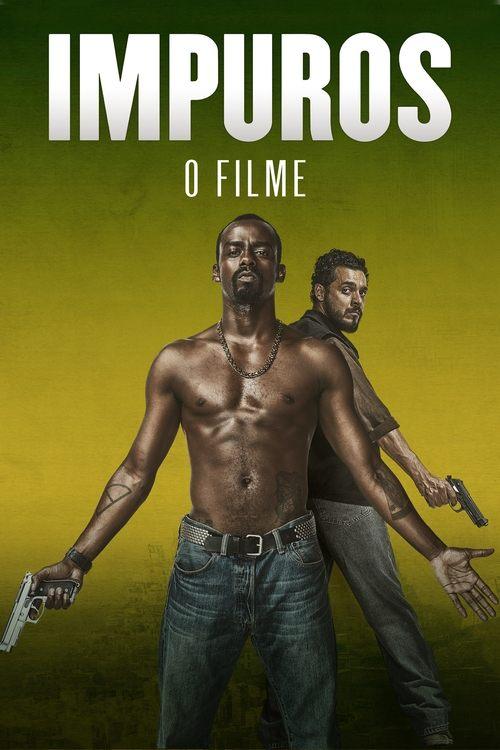 Impuros: O Filme 2019 official movie poster