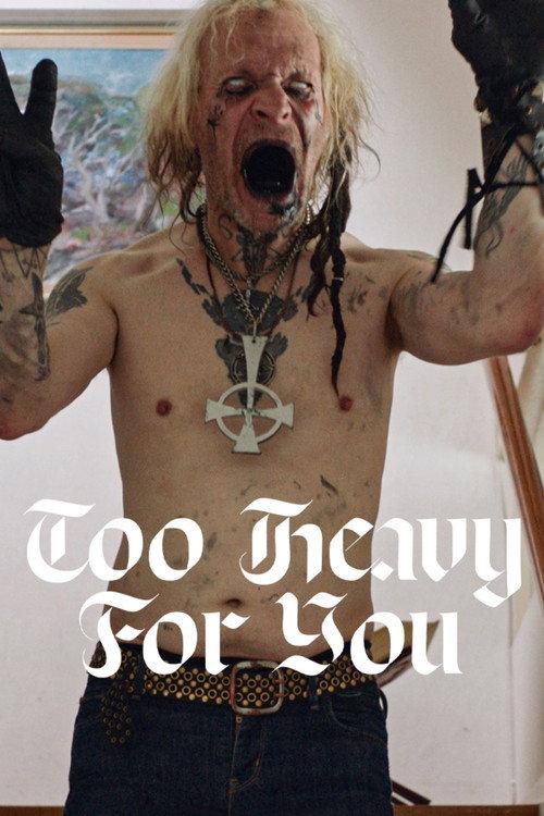 Too Heavy For You 2023 official movie poster