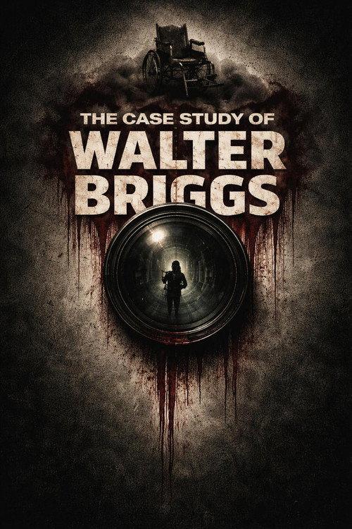 The Case Study of Walter Briggs  official movie poster