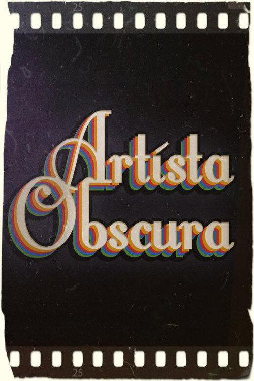 Artista Obscura 2019 official movie poster