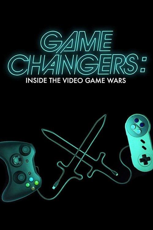 Game Changers: Inside the Video Game Wars 2019 official movie poster
