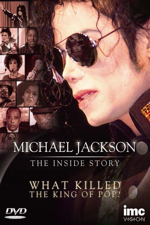 Michael Jackson: The Inside Story - What Killed the King of Pop? 2010 official movie poster