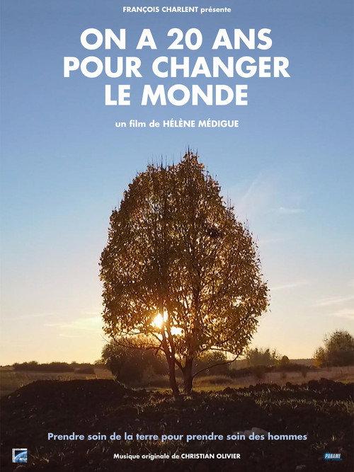 On a 20 ans pour changer le monde 2018 official movie poster