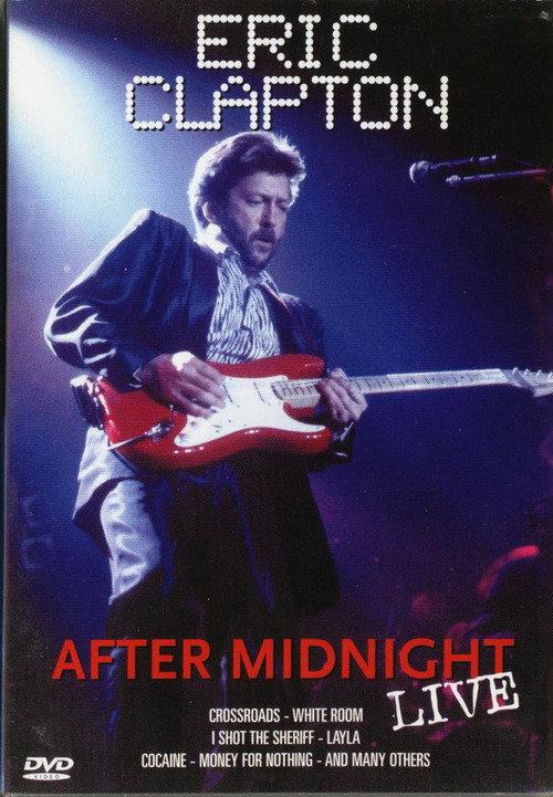 Eric Clapton: After Midnight Live 2006 official movie poster