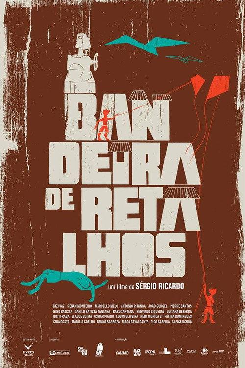 Bandeira de Retalhos 2018 official movie poster