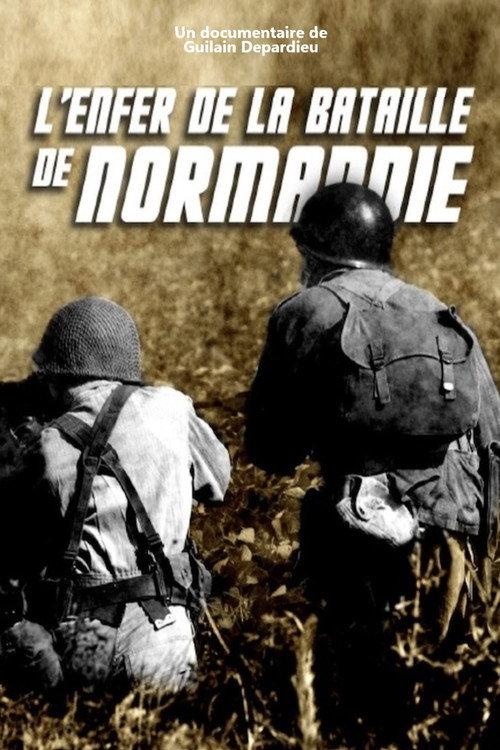 L'Enfer de la bataille de Normandie 2019 official movie poster