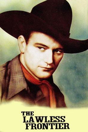 The Lawless Frontier 1934 official movie poster