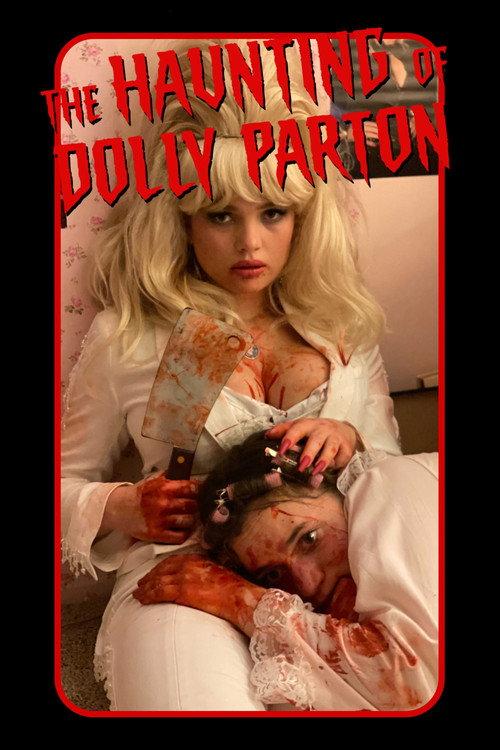 The Haunting of Dolly Parton 2021 official movie poster