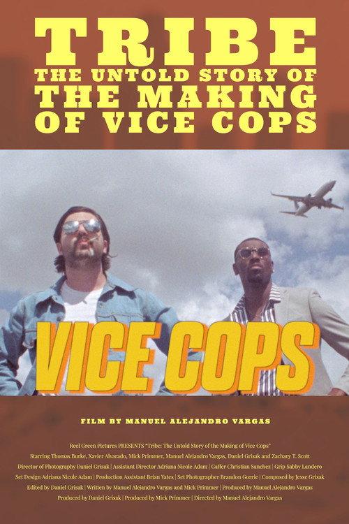 Tribe: The Untold Story of the Making of Vice Cops 2020 official movie poster