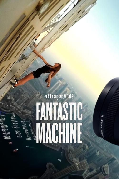 And the King Said, What a Fantastic Machine 2023 official movie poster