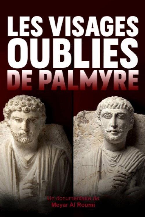 The 1001 Faces of Palmyra 2021 official movie poster
