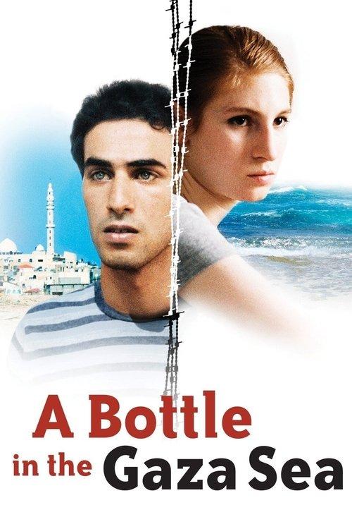 A Bottle in the Gaza Sea 2011 official movie poster