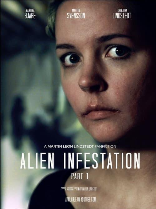 Alien Infestation: Part 1 2016 official movie poster