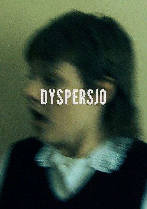 Dyspersjo 2022 official movie poster
