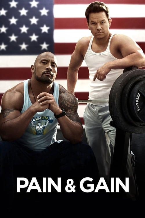 Pain & Gain 2013 official movie poster
