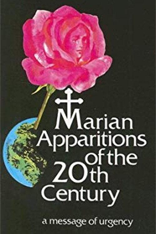 Marian Apparitions of the 20th Century: A Message of Urgency 1991 official movie poster