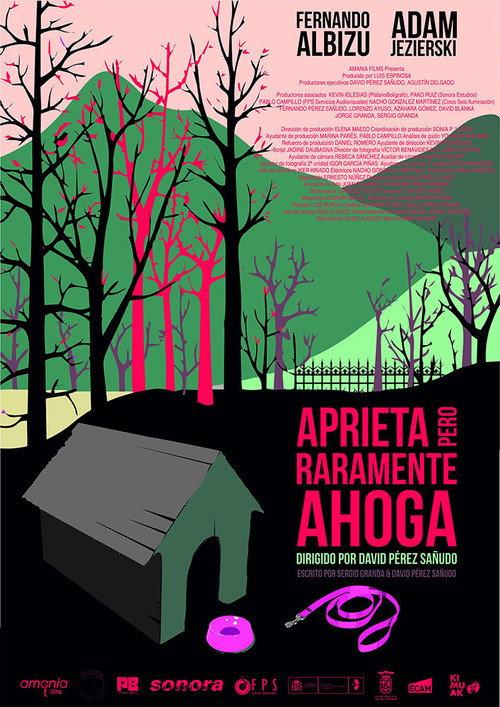 Aprieta pero raramente ahoga 2017 official movie poster