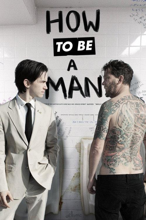 How to Be a Man 2013 official movie poster