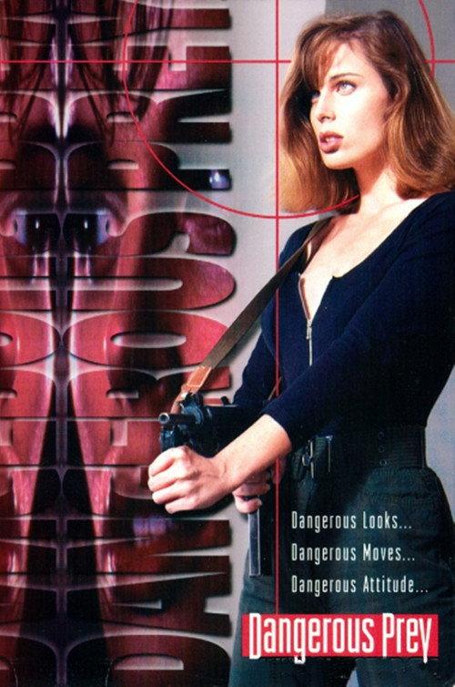 Dangerous Prey 1995 official movie poster