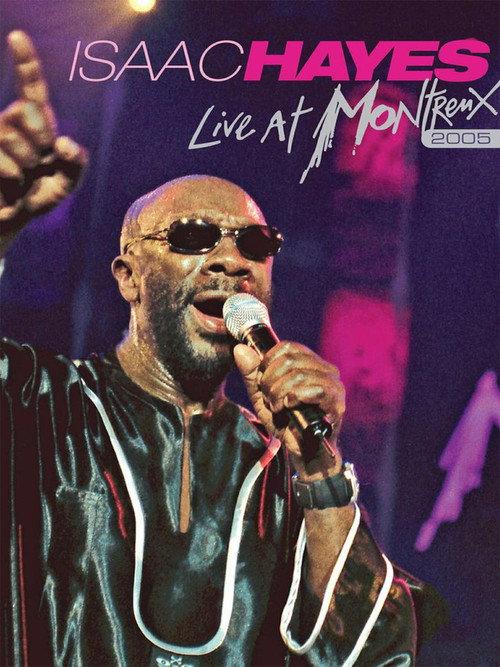 Isaac Hayes: Live at Montreux 2005 official movie poster