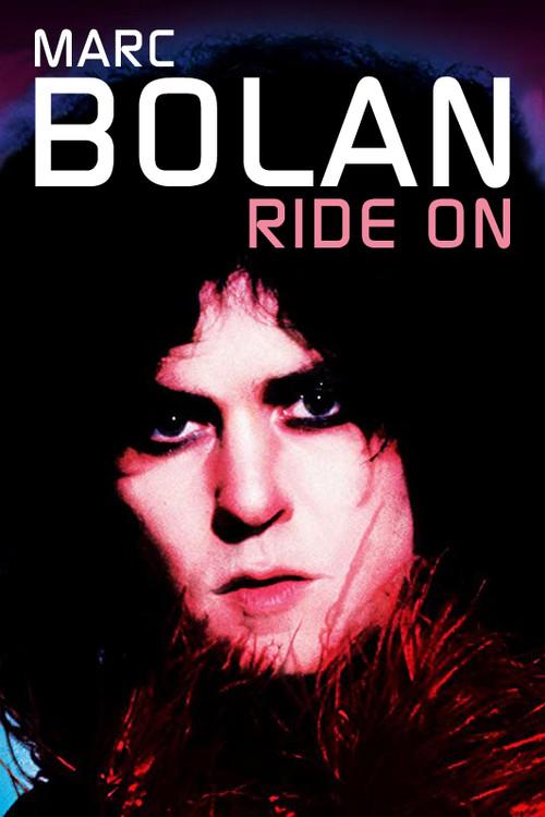 Marc Bolan: Ride On 2005 official movie poster