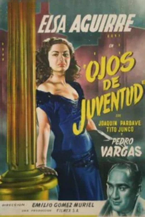 Ojos de juventud 1948 official movie poster