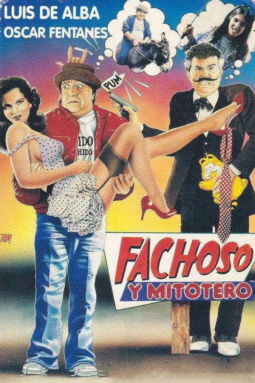 Fachoso y Mitotero 1991 official movie poster