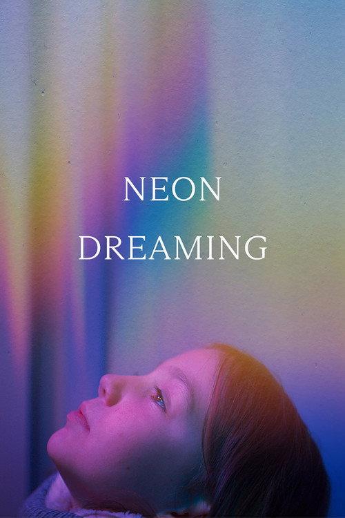 Neon Dreaming 2024 official movie poster