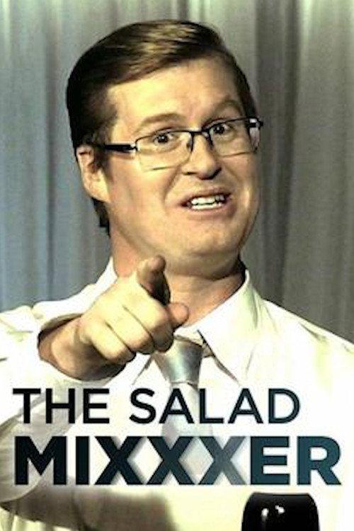 The Salad Mixxxer 2014 official movie poster
