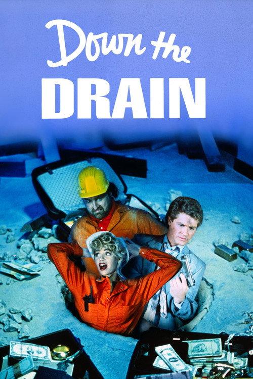 Down the Drain 1990 official movie poster