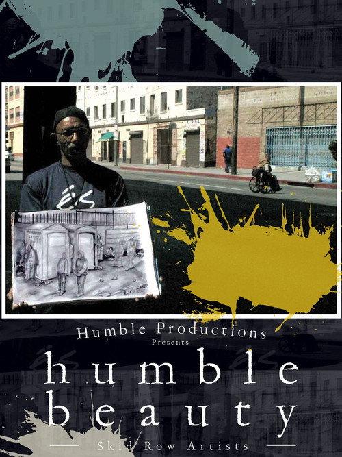 Humble Beauty: Skid Row Artists 2008 official movie poster