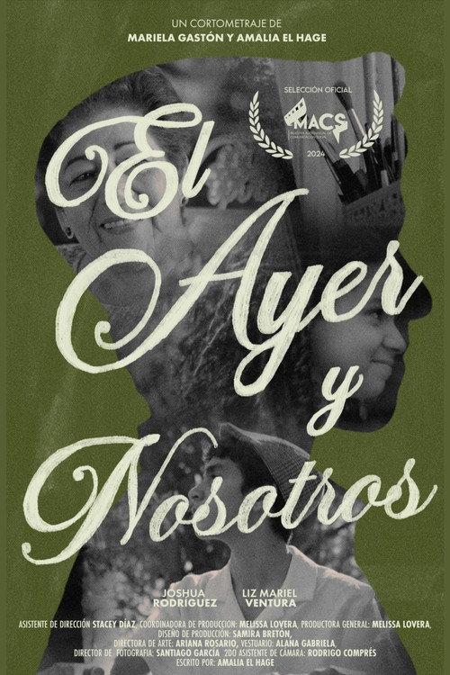 El Ayer y Nosotros 2024 official movie poster