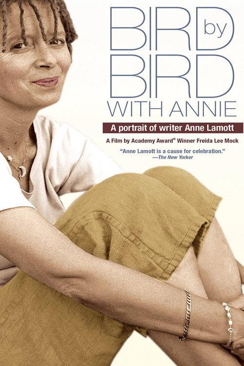 Bird by Bird with Annie: A Film Portrait of Writer Anne Lamott 1999 official movie poster