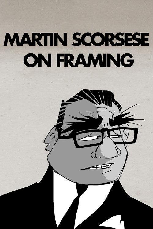 Martin Scorsese on Framing 2017 official movie poster