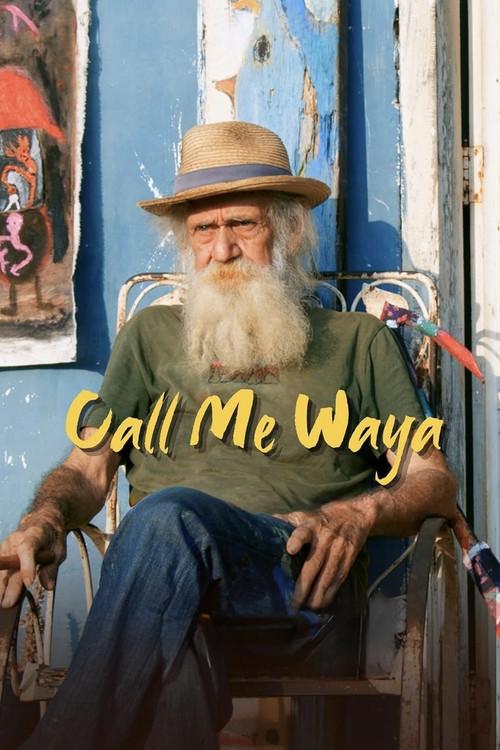 Call Me Waya 2025 official movie poster