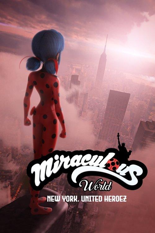 Miraculous World: New York, United HeroeZ 2020 official movie poster