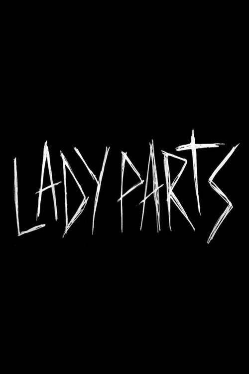 Lady Parts 2018 official movie poster