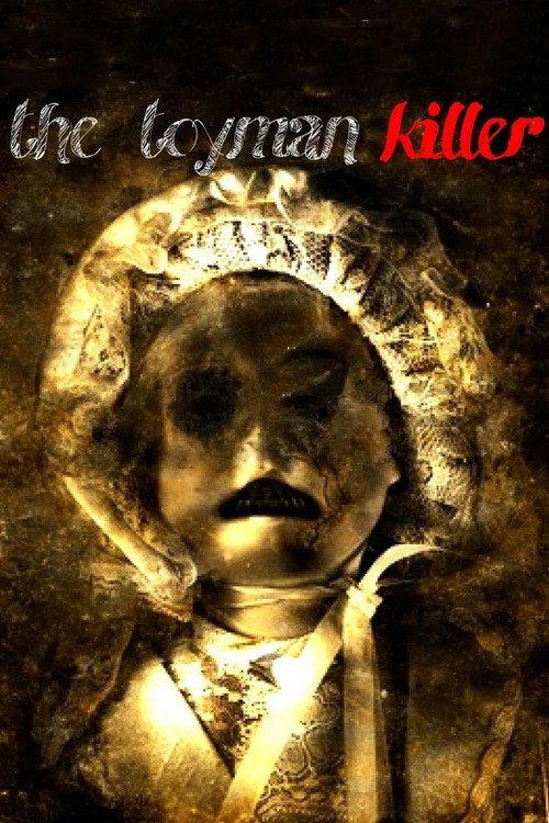 The Toyman Killer 2013 official movie poster