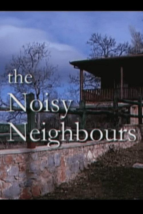 The Noisy Neighbors 2005 official movie poster