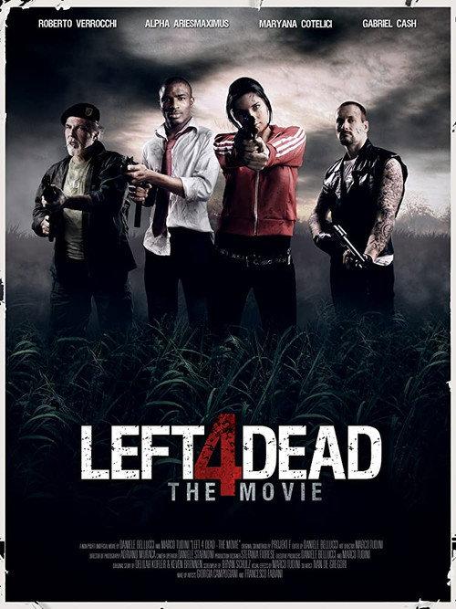 Left 4 Dead - The Movie 2016 official movie poster