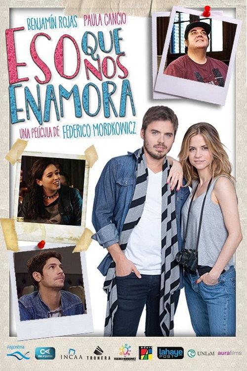 Eso que nos enamora 2018 official movie poster