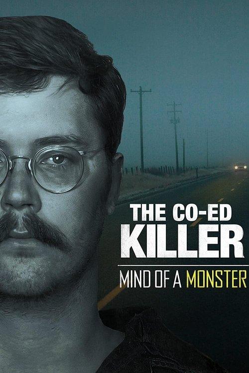The Co-Ed Killer: Mind of a Monster 2021 official movie poster