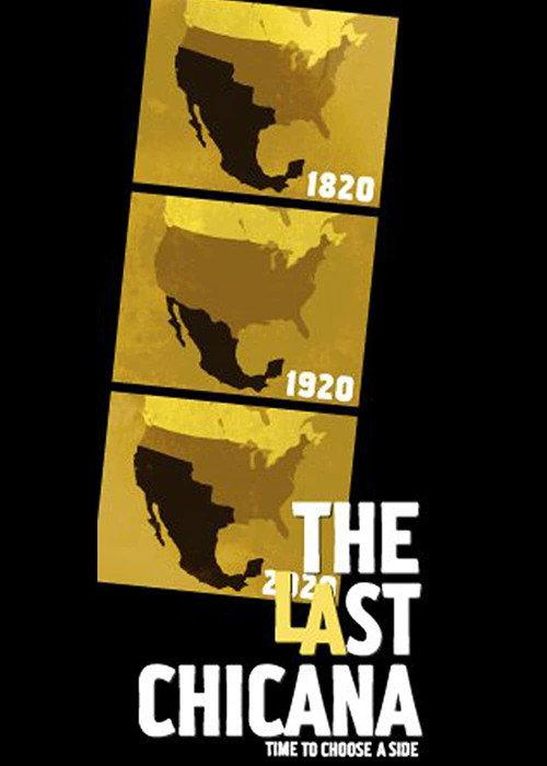 The Last Chicana 2010 official movie poster