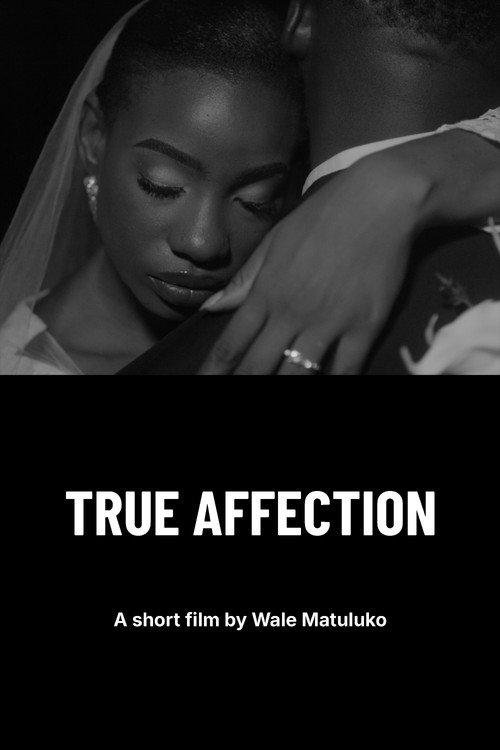 True Affection 2025 official movie poster