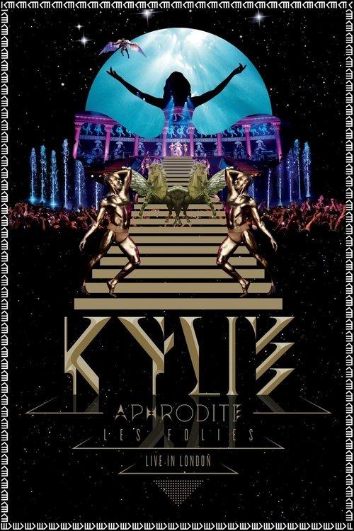 Kylie Minogue: Aphrodite Les Folies - Live in London 2011 official movie poster