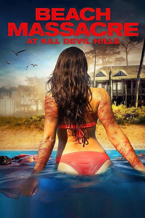 Beach Massacre at Kill Devil Hills 2016 official movie poster