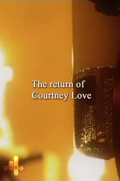 The Return of Courtney Love 2006 official movie poster